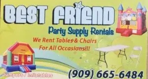 best friend party supply rental san bernardino CA